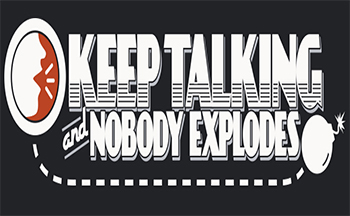 没有人会被炸掉（Keep Talking and Nobody Explodes）